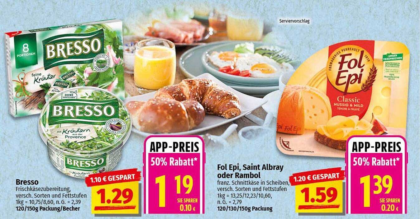 Bresso Frischkäse und Fol Epi Schnittkäse - köstliche Angebote!