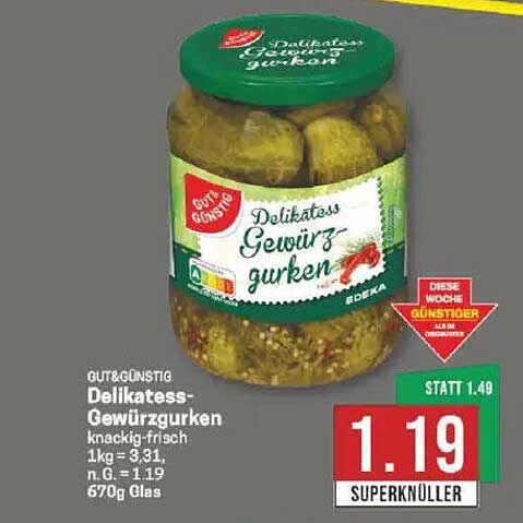 Delikatess-Gewürzgurken 670g Glas – jetzt nur 1,19 €