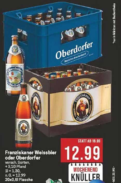 Franziskaner Weissbier oder Oberdorfer – Wochenend-Knüller!