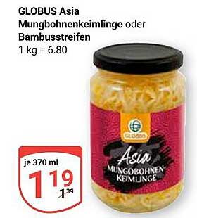 GLOBUS Asia Mungbohnenkeimlinge oder Bambusstreifen