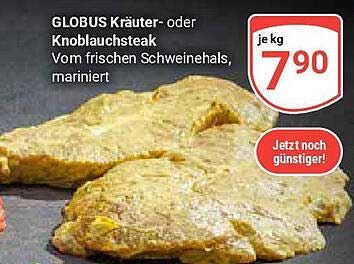 GLOBUS Kräuter- oder Knoblauchsteak vom frischen Schweinehals, mariniert