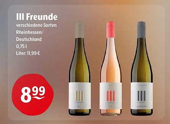 III Freunde – verschiedene Sorten Rheinhessen/Deutschland 0,75 l