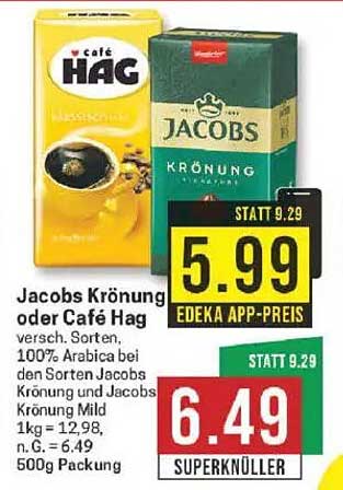 Jacobs Krönung oder Café Hag