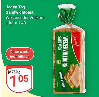 Jeden Tag Sandwichtoast Weizen oder Vollkorn, 750 g für nur 1,05 €