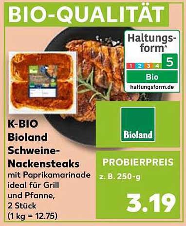 K-BIO Bioland Schweinenackensteaks mit Paprikamarinade, 2 Stück (Probierspreis: 3,19 €)