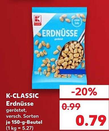 K-CLASSIC Erdnüsse geröstet, verschiedene Sorten 150 g