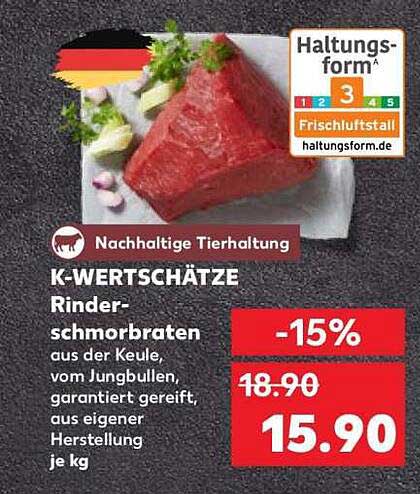 K-WERTSCHÄTZE Rinderschmorbraten aus der Keule -15%