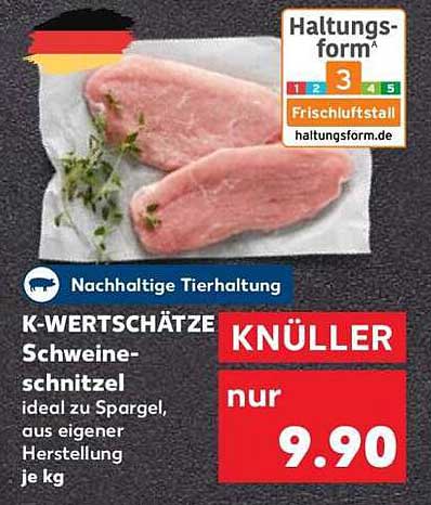 K-WERTSCHÄTZE Schweineschnitzel ideal zu Spargel aus eigener Herstellung