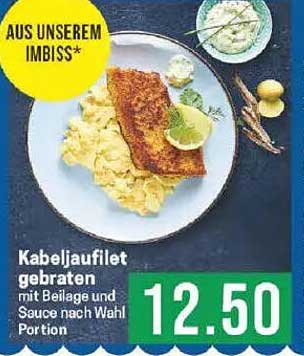 Kabeljaufilet gebraten mit Beilage und Sauce nach Wahl Portion