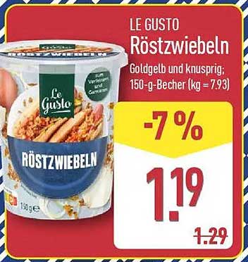 LE GUSTO Röztzwiebeln