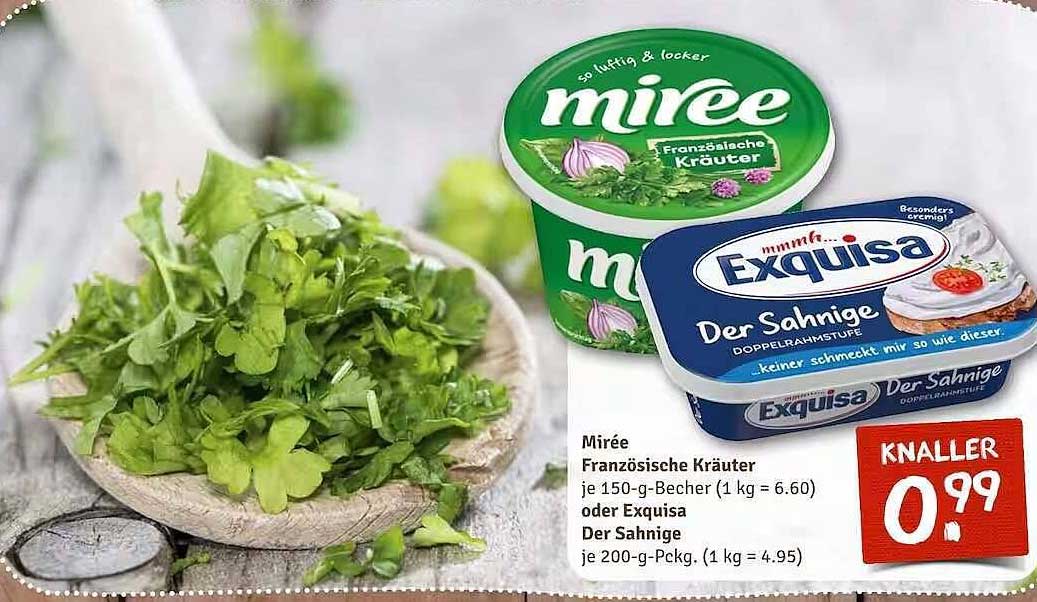 Mirée Französische Kräuter je 150-g-Becher oder Exquisa Der Sahlige je 200-g-Pckg.