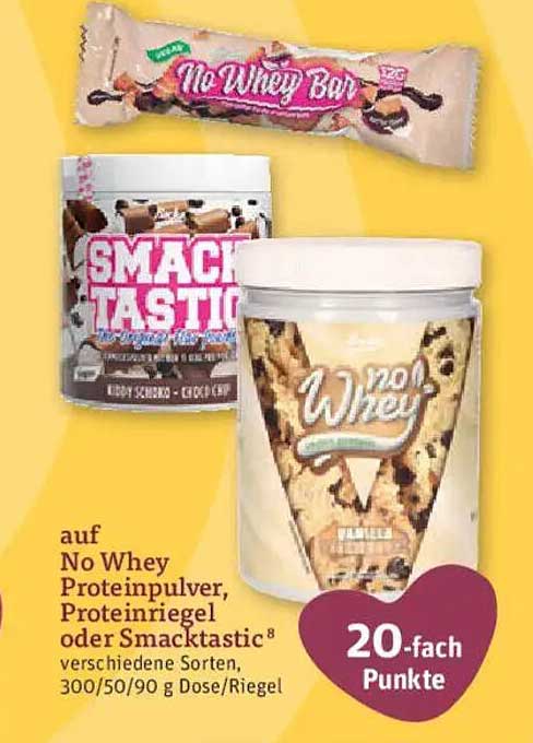 No Whey Proteinpulver, Proteinriegel oder Smacktastic