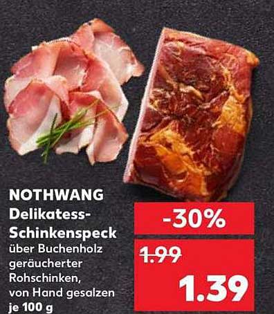 NOTHWANG Delikatess-Schinkenspeck über Buchenholz geräucherter Rohschinken, von Hand gesalzen je 100 g