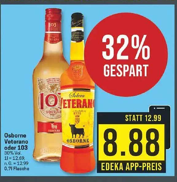 Osborne Veterano oder 103 - 30% Vol.