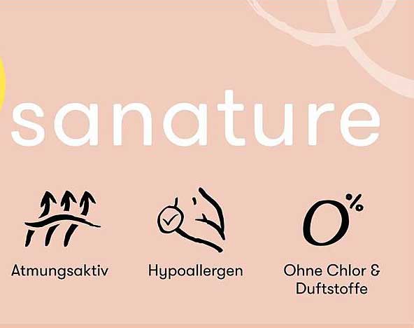 sanature – Atmungsaktive, hypoallergene Produkte ohne Chlor und Duftstoffe