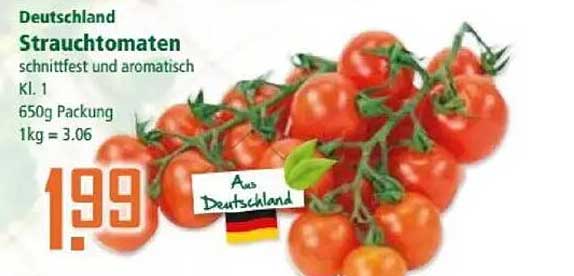Strauchtomaten aus Deutschland - schnittfest und aromatisch