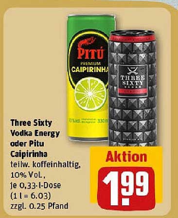 Three Sixty Vodka Energy oder Pitu Caipirinha