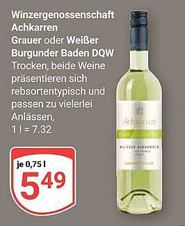 Winzergenossenschaft Achkarren Grauer oder Weißer Burgunder Baden DQW Trocken