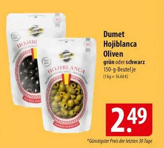 Dumet Hojiblanca Oliven, grün oder schwarz, 150-g-Beutel