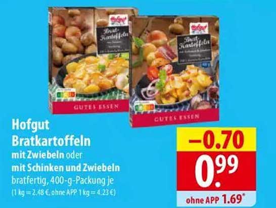 Hofgut Bratkartoffeln mit Zwiebeln oder mit Schinken und Zwiebeln, 400-g-Packung