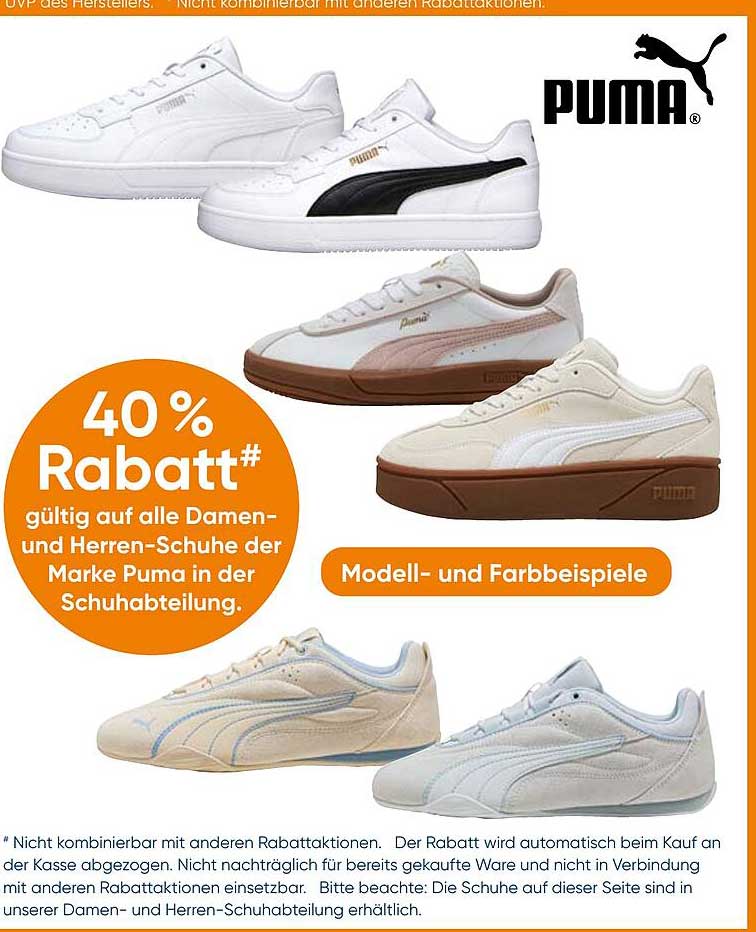 40 % Rabatt gültig auf alle Damen- und Herren-Schuhe der Marke Puma in der Schuhabteilung.