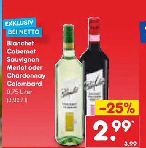 Blanchet Cabernet Sauvignon Merlot oder Chardonnay Colombard
