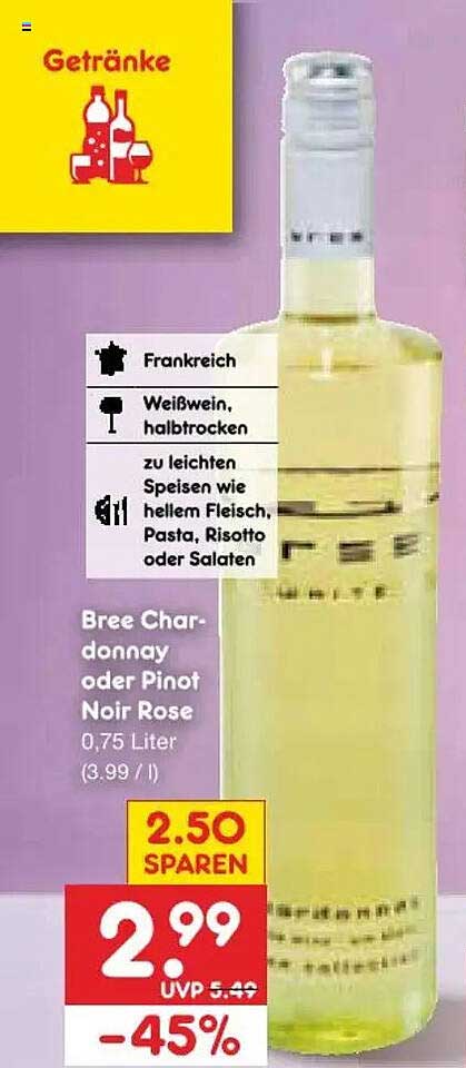 Bree Chardonnay oder Pinot Noir Rosé