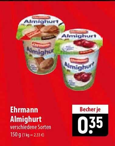 Ehrmann Almighurt verschiedene Sorten 150 g (1 kg = 2.33 €)