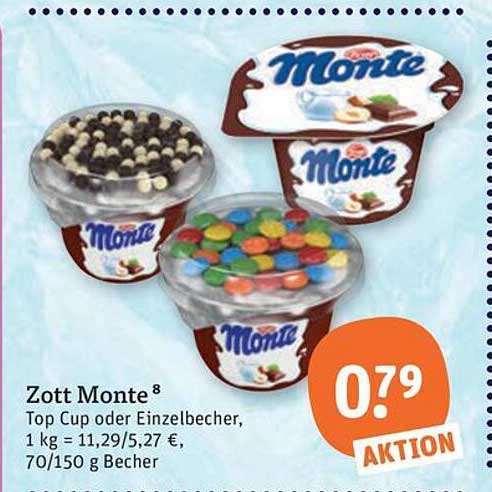 Zott Monte 8 Top Cup oder Einzelbecher, 1 kg = 11,29/5,27 €, 70/150 g Becher