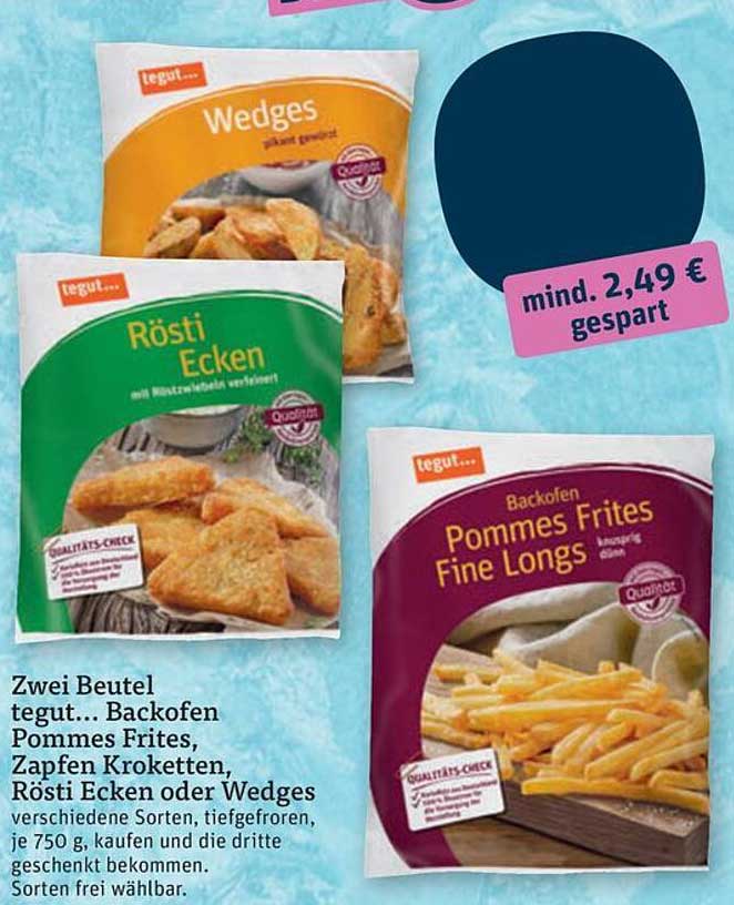 Zwei Beutel tegut... Backofen Pommes Frites, Zapfen Kroketten, Rösti Ecken oder Wedges