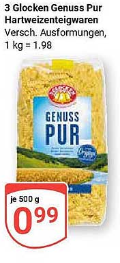 3 Glocken Genuss Pur Hartweizenteigwaren - 500 g für nur 0,99 €