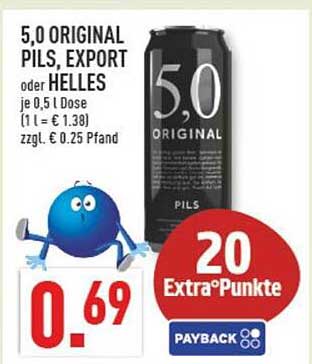 5,0 ORIGINAL PILS, EXPORT oder HELLES je 0,5 L Dose