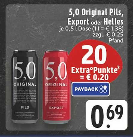 5,0 Original Pils, Export oder Helles – nur 0,69€ je Dose