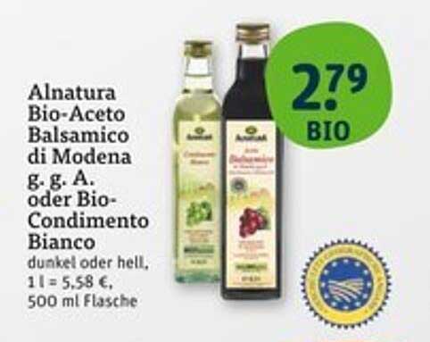 Alnatura Bio-Aceto Balsamico di Modena g.g.A. oder Bio-Condimento Bianco