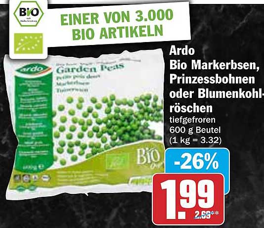Ardo Bio Markerbsen, Prinzessbohnen oder Blumenkohlröschen tiefgefroren 600 g Beutel