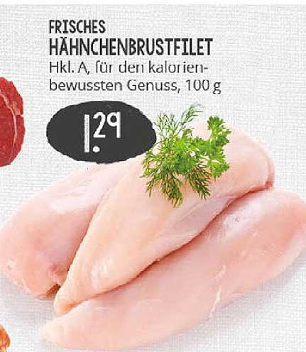 Frisches Hühnerbrustfilet Hkl. A, für den kalorienbewussten Genuss, 100 g
