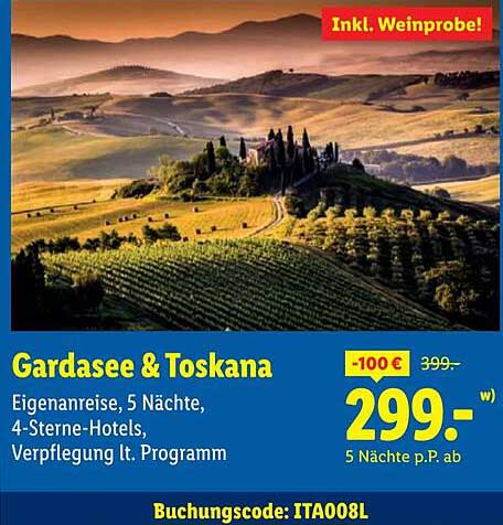 Gardasee & Toskana - Eigenanreise, 5 Nächte, 4-Sterne-Hotels inklusive Weinprobe