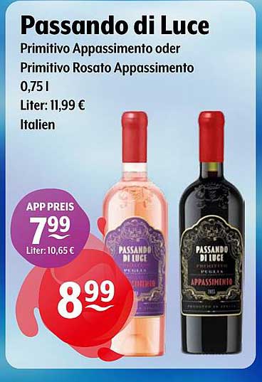 Passando di Luce - Primitivo Appassimento oder Primitivo Rosato Appassimento 0,75 l