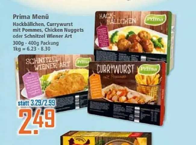 Prima Menü Hackbällchen, Currywurst mit Pommes, Chicken Nuggets oder Schnitzel Wiener Art 300g - 400g