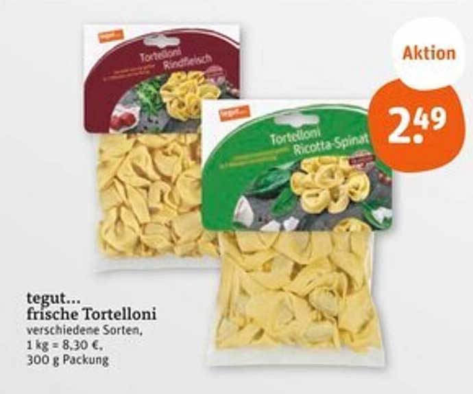 tegut... frische Tortelloni verschiedene Sorten, 300 g