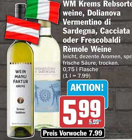 WM Krems Rebsorte Weine, Dolianova Vermentino di Sardegna, Cacciata oder Frescobaldi Rèmoile Weine 0,75 l Flasche