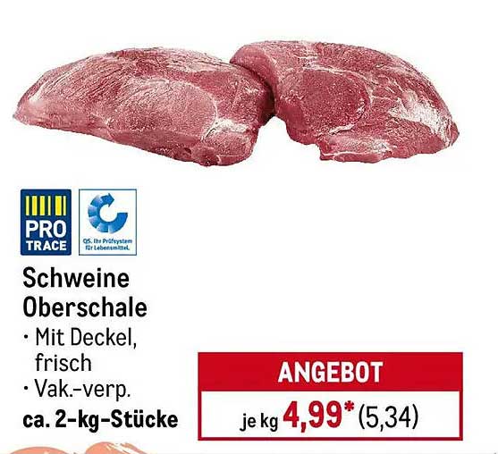 Schweine Oberschale - Mit Deckel, frisch, Vak.-verpackt