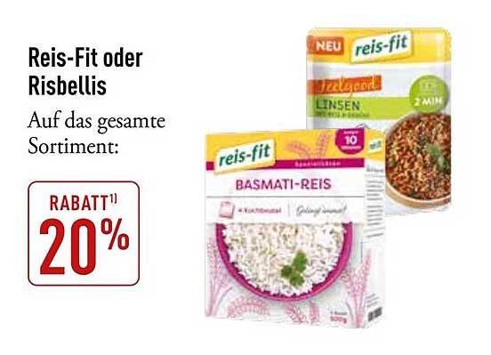 Reis-Fit oder Risbellis – 20% Rabatt auf das gesamte Sortiment