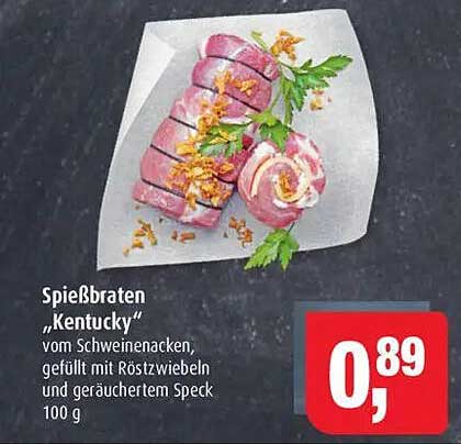 Spießbraten "Kentucky" vom Schweinenacken, gefüllt mit Röstzwiebeln und geräuchertem Speck 100 g