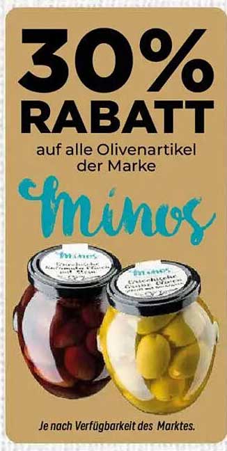 30% Rabatt auf alle Olivenartikel der Marke Minos