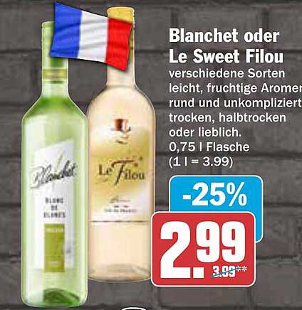 Blanchet oder Le Sweet Filou - 0,75 l Flasche für nur 2,99 €