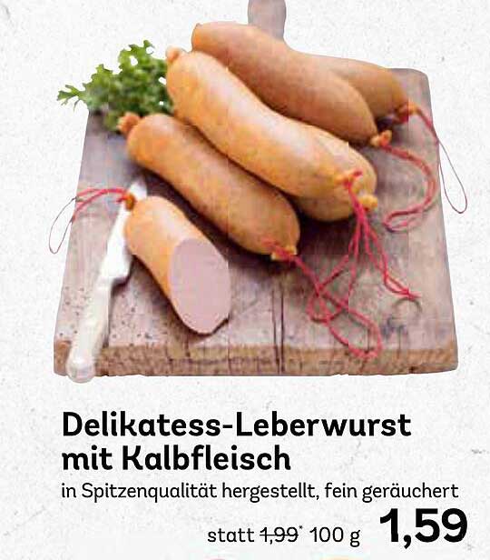 Delikatesst-Leberwurst mit Kalbfleisch