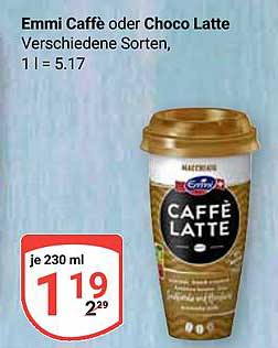 Emmi Caffè oder Choco Latte