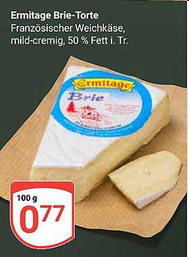 Ermitage Brie-Torte, französischer Weichkäse, mild-cremig, 50 % Fett i. Tr.