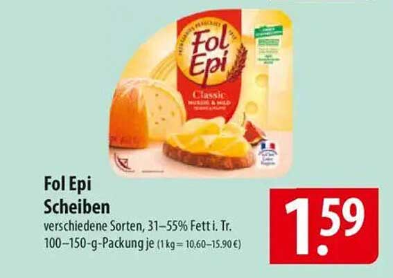 Fol Epi Scheiben, verschiedene Sorten, 31–55% Fett i. Tr., 100–150-g-Packung
